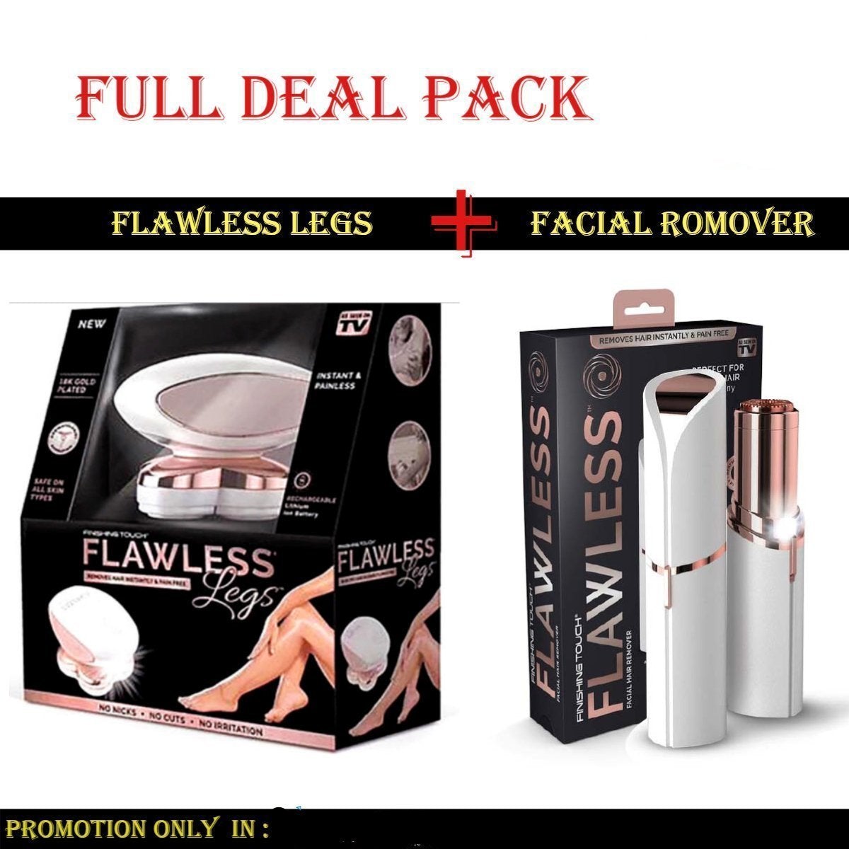Flawless Legs Hair-Remover Full Deal Pack (Legs + Facial) Beauty
